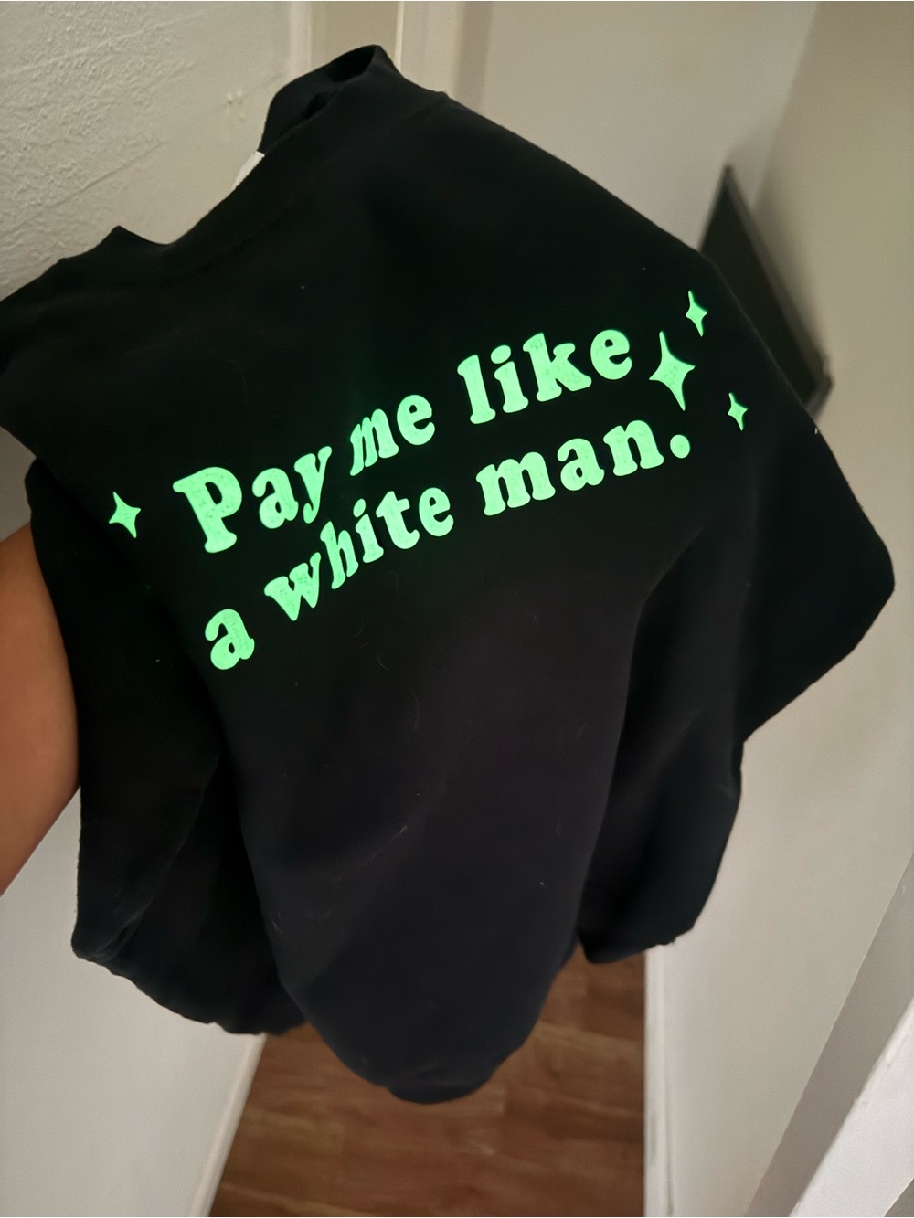 Pay Me Like A White Man Graphic Sweater - Black with glow in the dark lettering